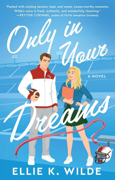 Only Your Dreams: A Novel
