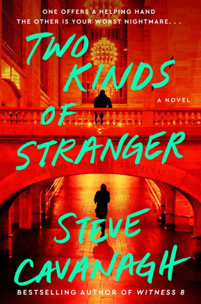 Two Kinds of Stranger: A Novel