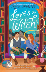 Title: Love's a Witch: A Cozy Fantasy Romance, Author: Tricia O'Malley
