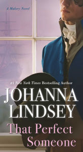 Title: That Perfect Someone: A Malory Novel, Author: Johanna Lindsey