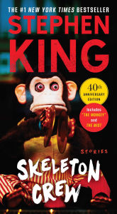 Title: Skeleton Crew: Stories, Author: Stephen King