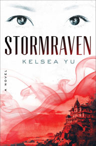 Title: Stormraven, Author: Kelsea Yu