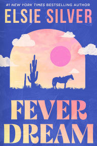 Fever Dream: A Novel