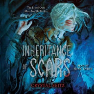 Title: Inheritance of Scars, Author: Crystal Seitz