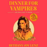 Title: Dinner for Vampires, Author: Bethany Joy Lenz