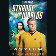 Title: Star Trek: Strange New Worlds: Asylum, Author: Una McCormack