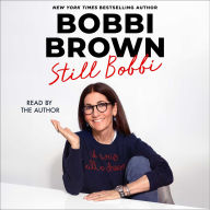 Title: Still Bobbi, Author: Bobbi Brown