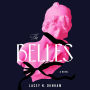 The Belles: A Novel