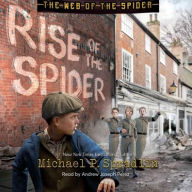 Title: Rise of the Spider, Author: Michael P Spradlin