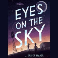Title: Eyes on the Sky, Author: J Kasper Kramer