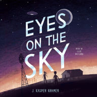 Title: Eyes on the Sky, Author: J Kasper Kramer