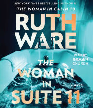 Title: The Woman in Suite 11, Author: Ruth Ware