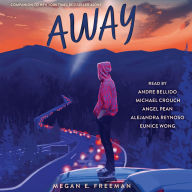 Title: Away, Author: Megan E. Freeman