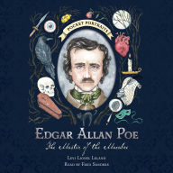 Title: Edgar Allan Poe: The Master of the Macabre, Author: Levi Lionel Leland
