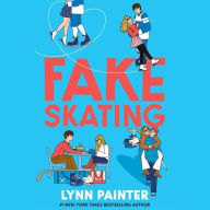 Title: Fake Skating, Author: Lynn Painter
