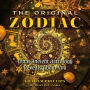 The Original Zodiac: What Ancient Astrology Reveals about You