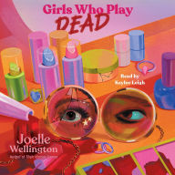 Title: Girls Who Play Dead, Author: Joelle Wellington