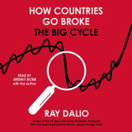 Title: How Countries Go Broke: The Big Cycle, Author: Ray Dalio