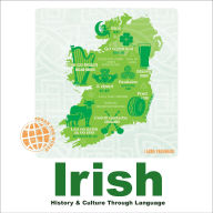 Title: Irish: History & Culture Through Language, Author: Laura Pakenham