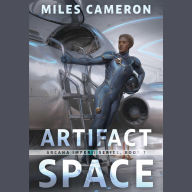Title: Artifact Space, Author: Miles Cameron