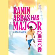 Title: Ramin Abbas Has Major Questions, Author: Ahmad Saber