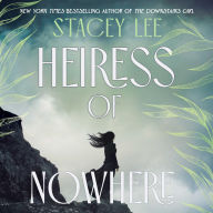 Title: Heiress of Nowhere, Author: Stacey Lee