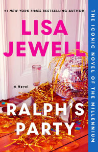 Title: Ralph's Party: A Novel, Author: Lisa Jewell