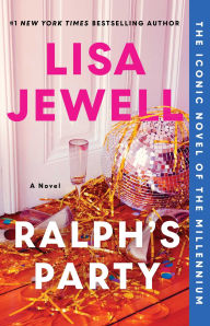 Title: Ralph's Party: A Novel, Author: Lisa Jewell