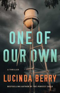 Books download pdf format One of Our Own: A Thriller