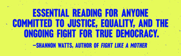 All We Want Is Everything: How Dismantle Male Supremacy