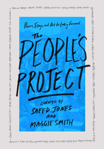 The People's Project: Poems, Essays, and Art for Looking Forward