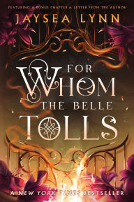 Title: For Whom the Belle Tolls, Author: Jaysea Lynn