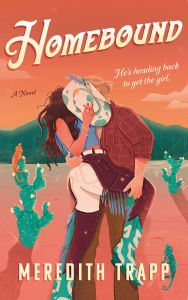 Title: Homebound: A Novel, Author: Meredith Trapp