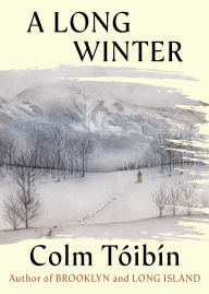 Title: A Long Winter, Author: Colm Tóibín