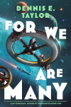 Alternative view 1 of For We Are Many (Bobiverse Series #2)