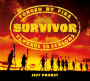 Survivor: Forged by Fire (Signed Book)