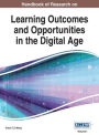 Handbook of Research on Learning Outcomes and Opportunities in the Digital Age, VOL 1