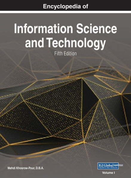 Encyclopedia of Information Science and Technology, Fifth Edition