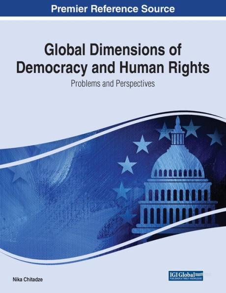 Global Dimensions of Democracy and Human Rights: Problems Perspectives