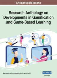 Title: Research Anthology on Developments in Gamification and Game-Based Learning, VOL 2, Author: Information R Management Association