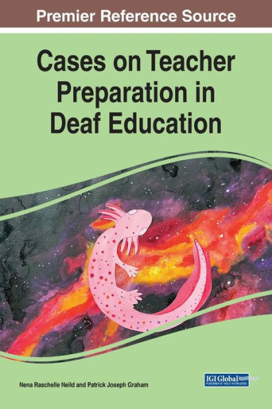 Cases on Teacher Preparation in Deaf Education