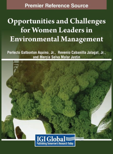 Opportunities and Challenges for Women Leaders Environmental Management