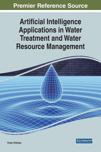 Artificial Intelligence Applications Water Treatment and Resource Management