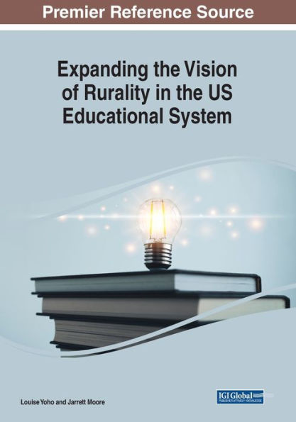 Expanding the Vision of Rurality US Educational System