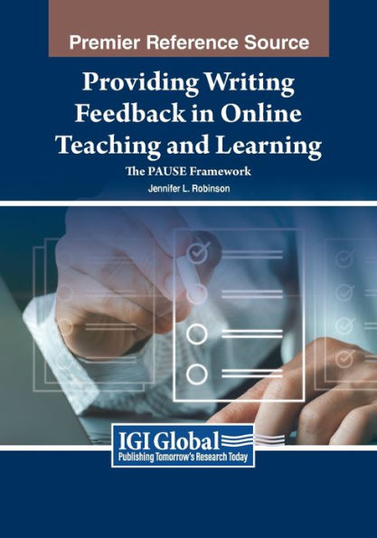 Providing Writing Feedback Online Teaching and Learning: The PAUSE Framework