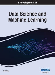 Title: Encyclopedia of Data Science and Machine Learning, VOL 3, Author: John Wang
