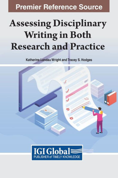 Assessing Disciplinary Writing Both Research and Practice