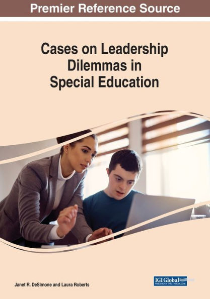 Cases on Leadership Dilemmas Special Education