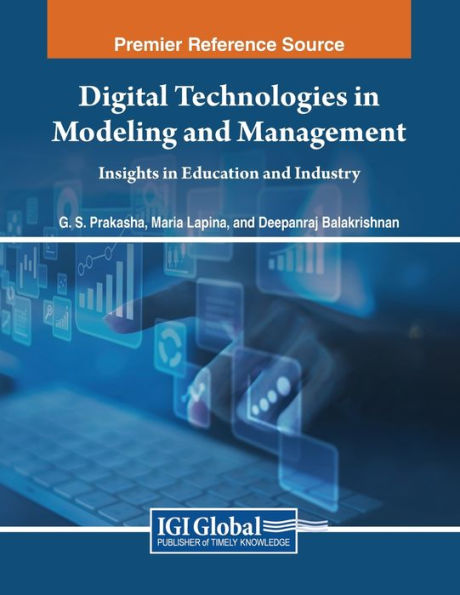 Digital Technologies Modeling and Management: Insights Education Industry