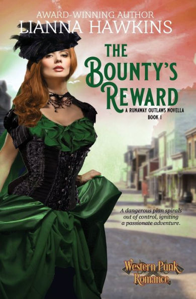 The Bounty's Reward: A Runaway Outlaws Novella